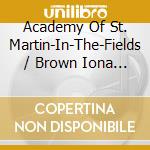 Academy Of St. Martin-In-The-Fields / Brown Iona - Concerti Grossi Op. 6 Nos. 9-12 cd musicale
