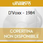 D'Voxx - 1984 cd