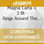 Magna Carta + 3 Bt - Rings Around The Moon cd