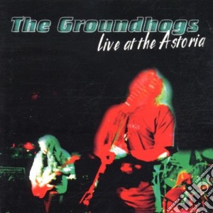 Groundhogs (The) - Live At The Astoria 1998 cd musicale di GROUNDHOGS