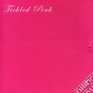 Tickled Pink - Tickled Pink Remastered cd musicale di Tickled Pink