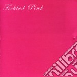 Tickled Pink - Tickled Pink Remastered