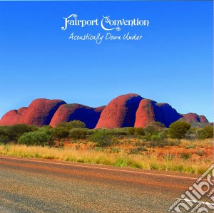 (LP Vinile) Fairport Convention - Acoustically Down Under 1996 (2 Lp) lp vinile di Fairport Convention