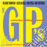 Gp'S - Saturday Rolling Around cd