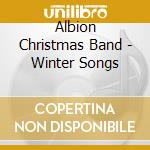 Albion Christmas Band - Winter Songs cd