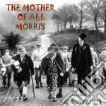 Mother Of All Morris / Various cd