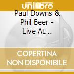 Paul Downs & Phil Beer - Live At Nettlebed cd