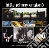 Little Johnny England - 10 Years On - Best Of (2 Cd) cd