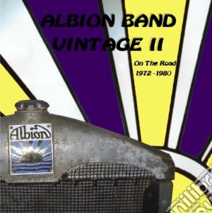 Albion Band (The) - Vintage 2 - On The Road 1972-1980 cd musicale di The Albion band