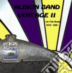 Albion Band (The) - Vintage 2 - On The Road 1972-1980 cd