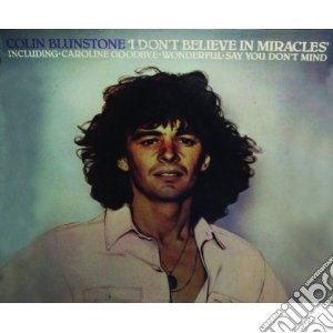 Colin Blunstone - I Don T Believe In Miracles cd musicale di Colin Blunstone