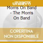 Morris On Band - The Morris On Band