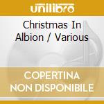 Christmas In Albion / Various cd