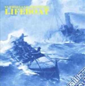 Sutherland Brothers (The) - Lifeboat cd musicale di Sutherland Brothers