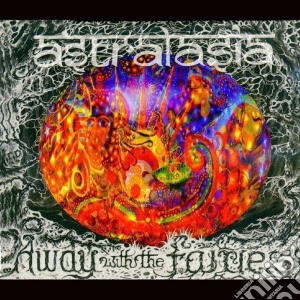 Astralasia - Away With The Fairies (2 Cd) cd musicale di Astralasia