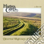 Magna Carta - Deserted Highways Of The Heart (2 Cd) cd