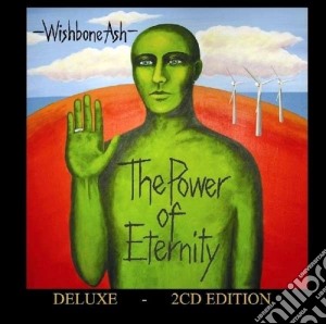 Wishbone Ash - The Power Of Eternity (2 Cd) cd musicale di Ash Wishbone