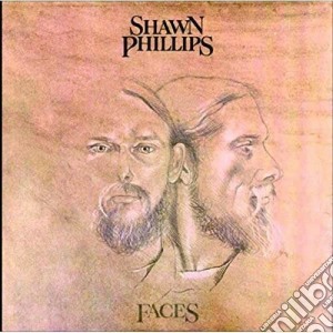 Shawn Phillips - Faces cd musicale di Shawn Phillips