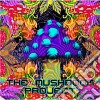 Mushroom Project (The) - The Magic Mushroom Band And Astralasia cd