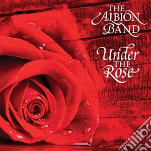 Albion Band (The) - Under The Rose cd musicale di The Albion band