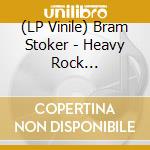 (LP Vinile) Bram Stoker - Heavy Rock Spectacular vinile