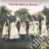 Morris Federation (The) - And The Ladies Go Dancing (2 Cd) cd musicale di Morris Federation (The)