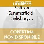 Saffron Summerfield - Salisbury Plain/Fancy Mee cd musicale di Saffron Summerfield