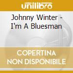 Johnny Winter - I'm A Bluesman cd