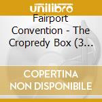 Fairport Convention - The Cropredy Box (3 Cd) cd