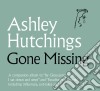 Ashley Hutching - Gone Missing cd