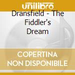 Dransfield - The Fiddler's Dream cd