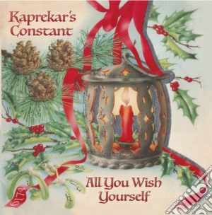 Kaprekars Constant - All You Wish Yourself cd musicale