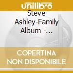 Steve Ashley-Family Album - Revisited cd