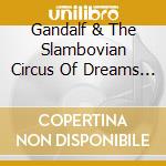 Gandalf & The Slambovian Circus Of Dreams Murphy - Good Thief Tips His Hat cd