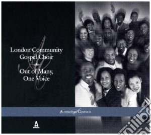 London Community Gospel Choir - Out Of Many - One Voice cd musicale di London Community Gospel Choir