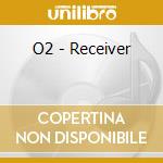 O2 - Receiver cd