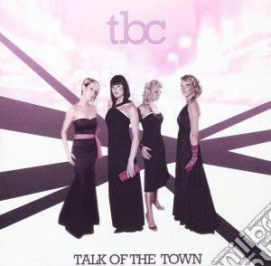 Tbc - Talk Of The Town cd musicale di Tbc
