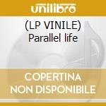 (LP VINILE) Parallel life