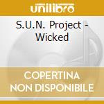 S.U.N. Project - Wicked cd