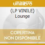 (LP VINILE) Lounge cd