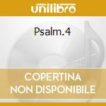 Psalm.4 cd musicale