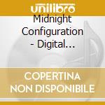 Midnight Configuration - Digital Interference Remixes