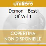 Demon - Best Of Vol 1 cd