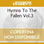 Hymns To The Fallen Vol.3 cd