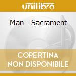 Man - Sacrament cd