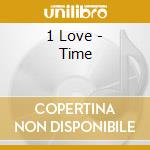 1 Love - Time cd