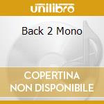 Back 2 Mono cd