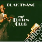 Blak Twang - The Rotton Club cd