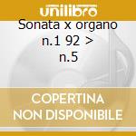 Sonata x organo n.1 92 > n.5 cd