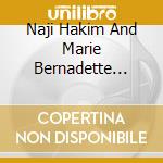 Naji Hakim And Marie Bernadette Dufourcet - Rhapsody cd musicale di Hakim